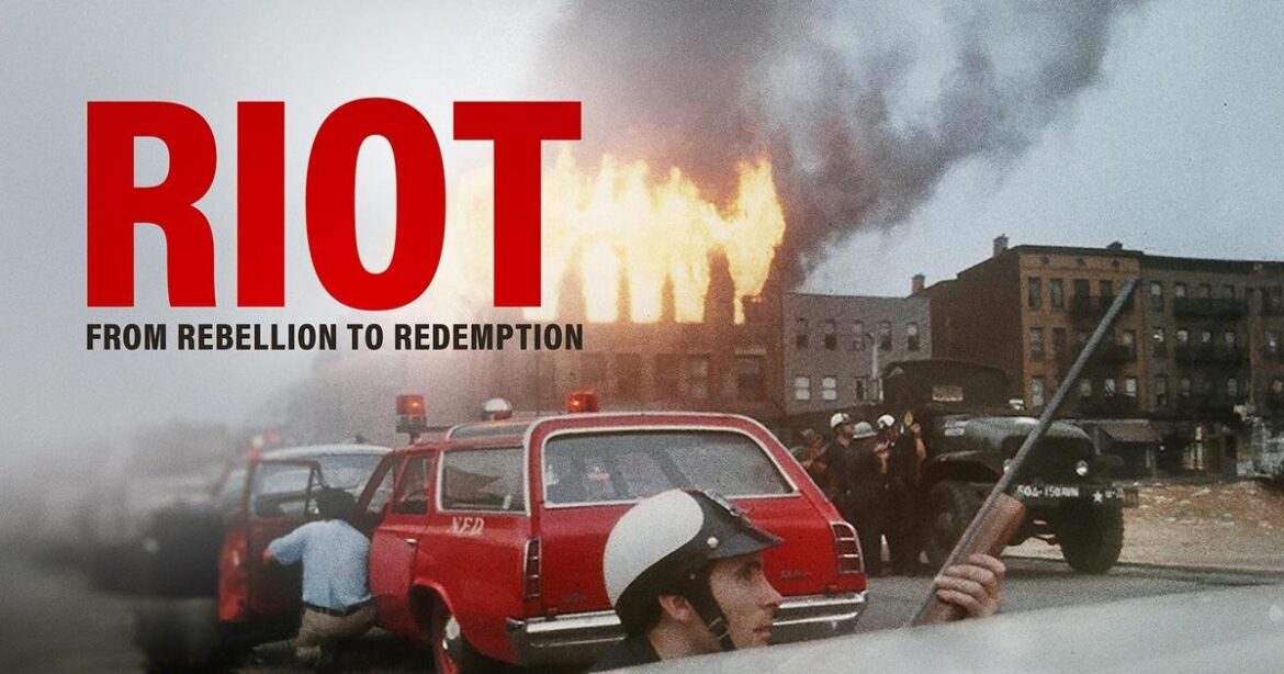 RIOT: FROM REBELLION TO REDEMPTION